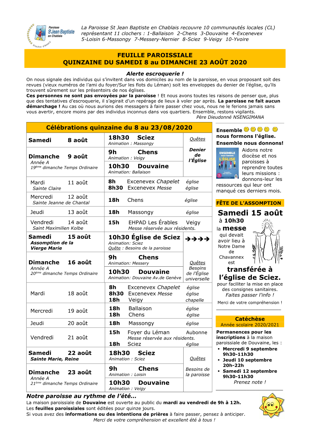 Samedi 15 Août Vendredi 14 Août 15H EHPAD Les Érables Veigy À 10H30 Saint Maximilien Kolbe Messe Réservée Aux Résidents