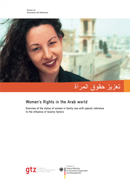 Women's Rights in the Arab World Overview of the Status of Women in Family Law with Special Reference to the Influence of Islamic Factors  Background