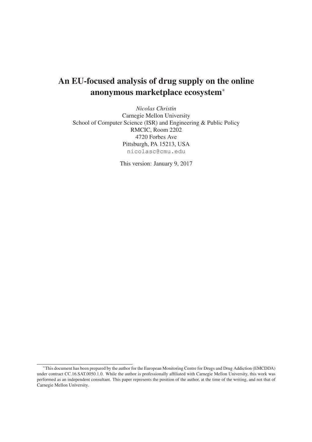 An EU-Focused Analysis of Drug Supply on the Online Anonymous Marketplace Ecosystem ∗