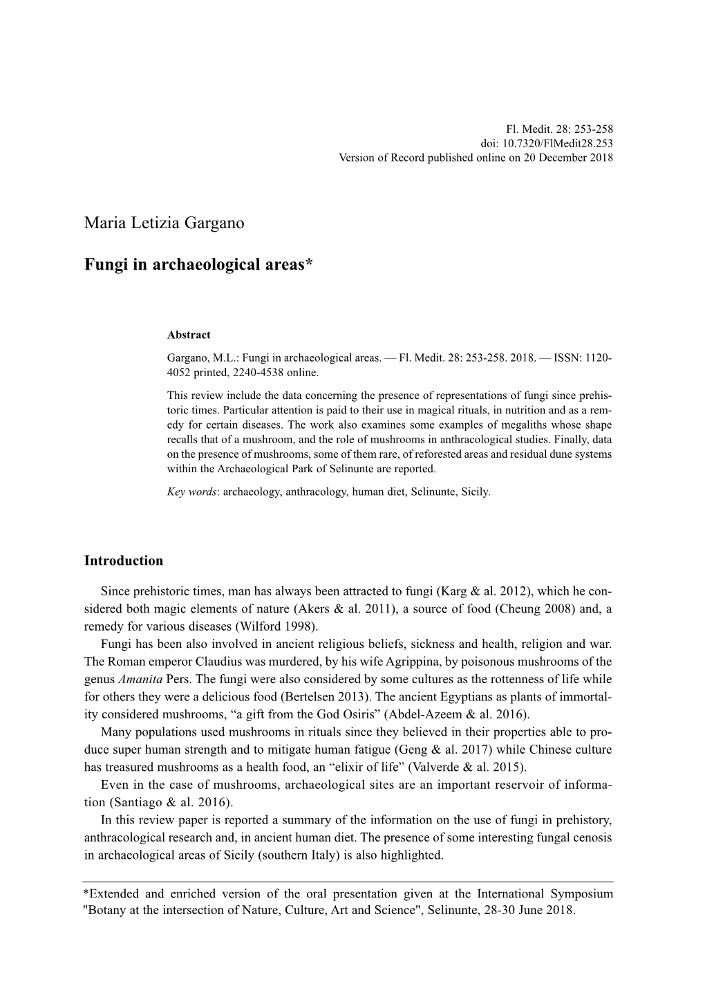 Maria Letizia Gargano Fungi in Archaeological Areas*