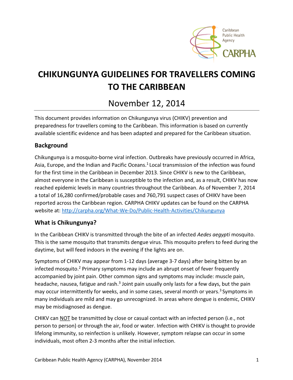 CHIKUNGUNYA GUIDELINES for TRAVELLERS COMING to the CARIBBEAN November 12, 2014