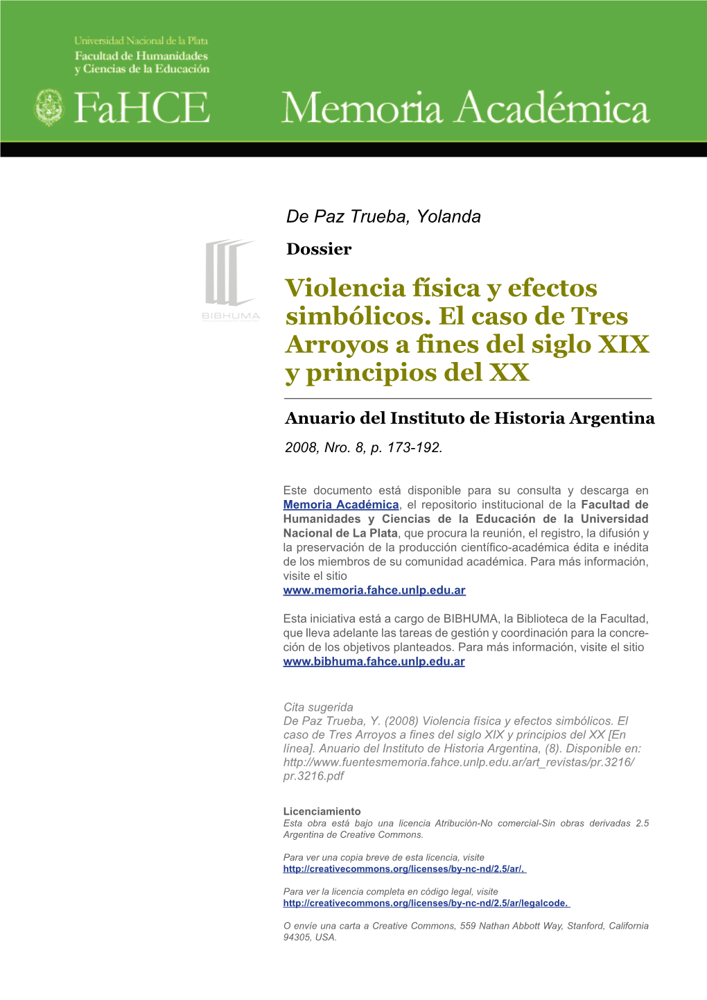 Violencia Física Y Efectos Simbólicos. El Caso De Tres Arroyos a Fines Del Siglo XIX Y Principios Del XX