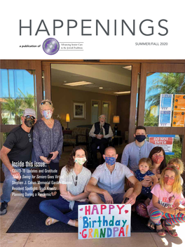 HAPPENINGS SUMMER/FALL 2020 a Publication Of