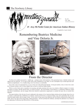 Remembering Beatrice Medicine and Vine Deloria Jr. from the Director