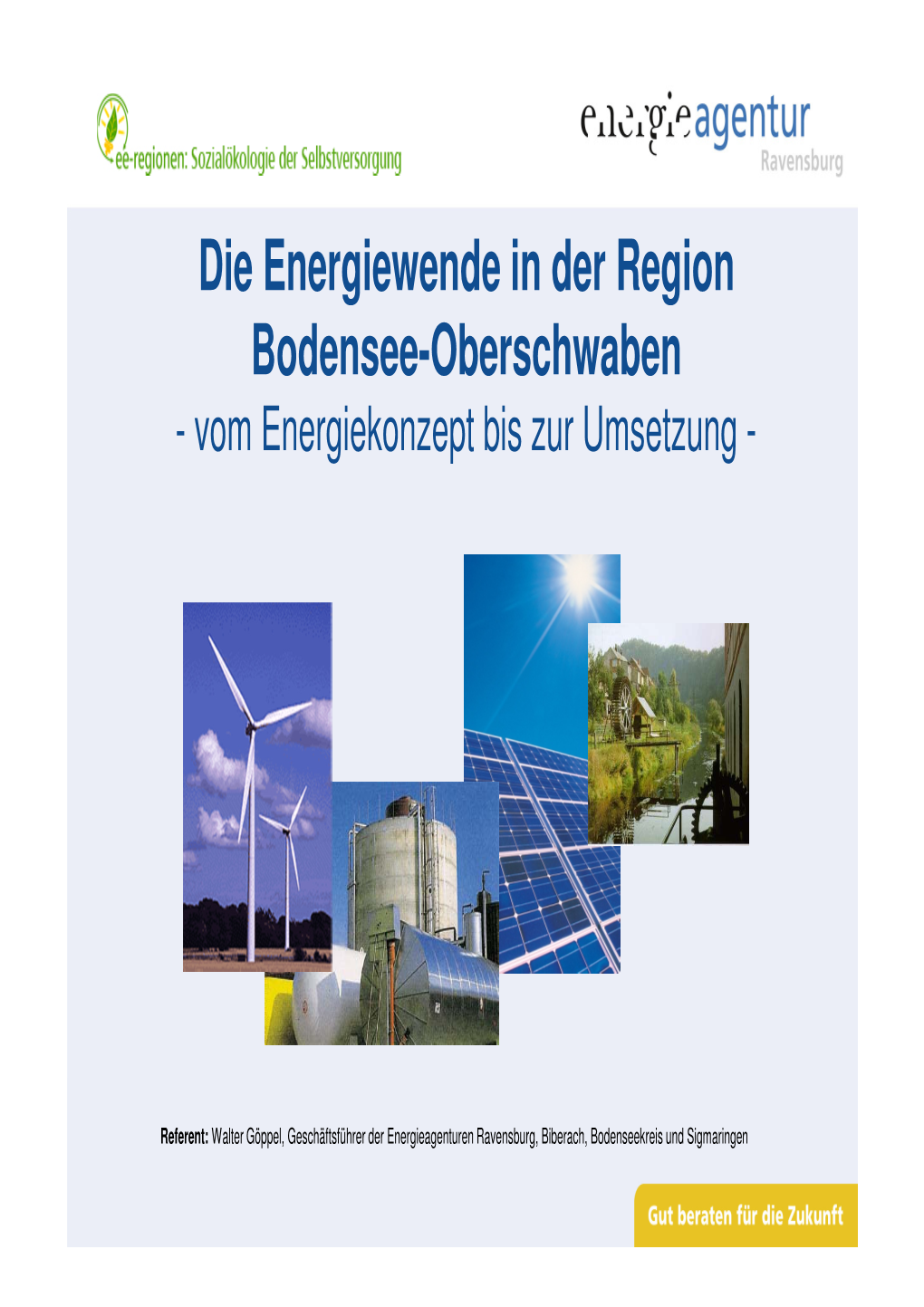 Die Energiewende in Der Region Bodensee-Oberschwaben - Vom Energiekonzept Bis Zur Umsetzung