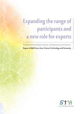Expanding the Range of Participants and a New Role for Experts