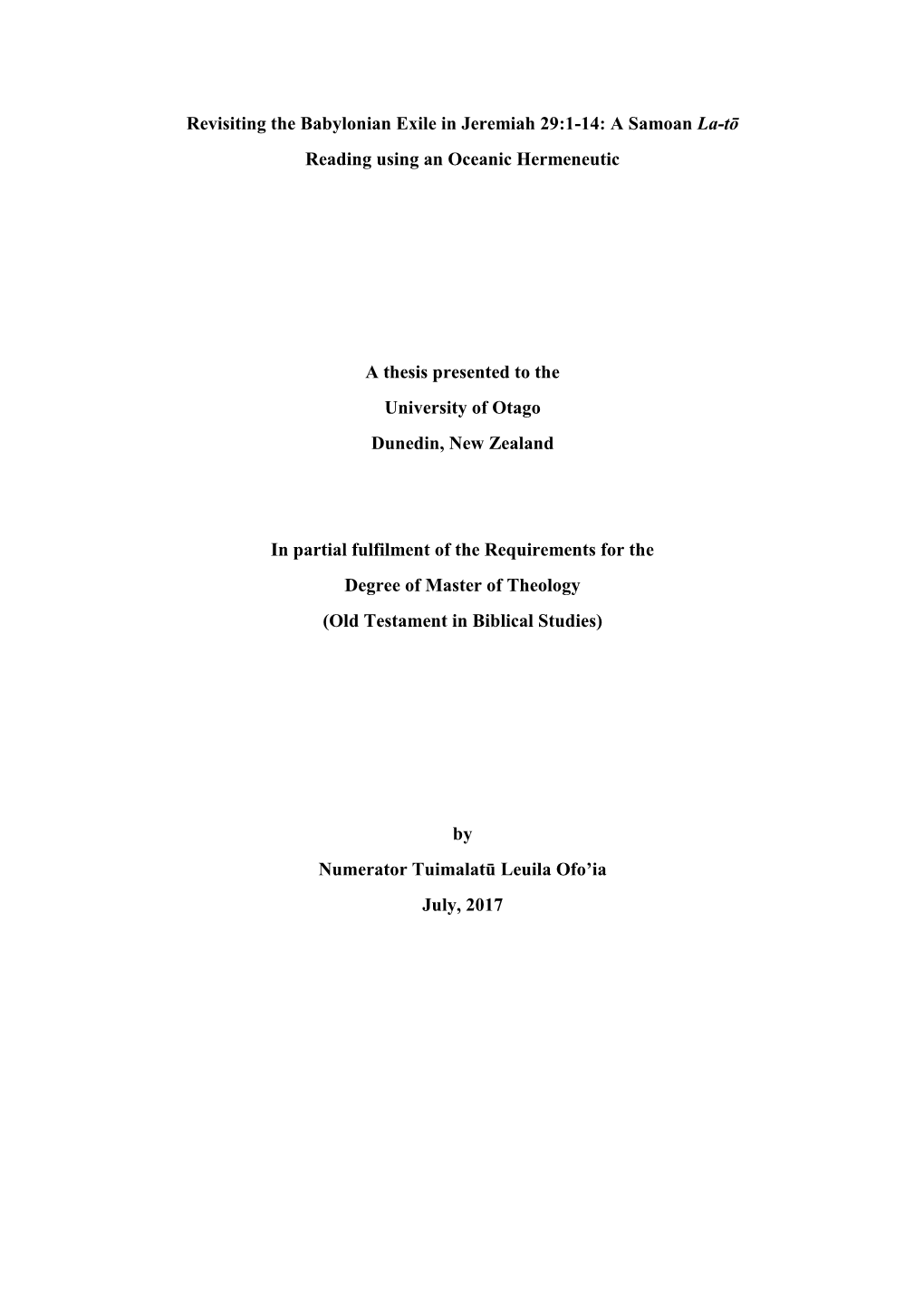 Revisiting the Babylonian Exile in Jeremiah 29:1-14: a Samoan La-Tō Reading Using an Oceanic Hermeneutic a Thesis Presented To