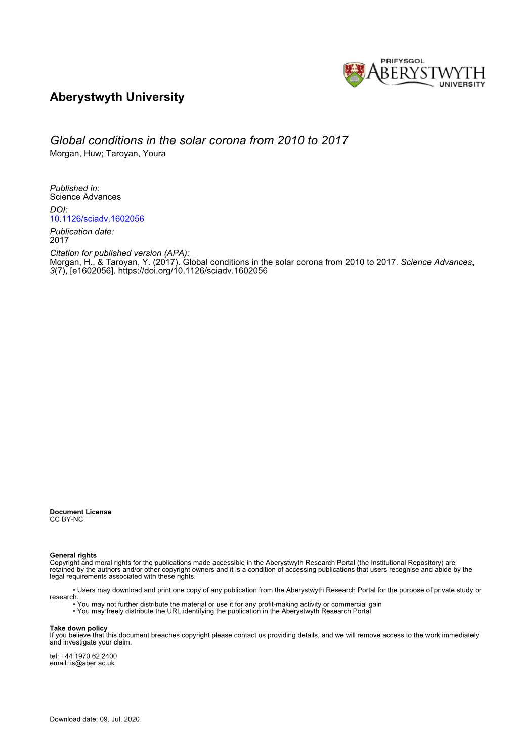 Aberystwyth University Global Conditions in the Solar Corona from 2010 to 2017