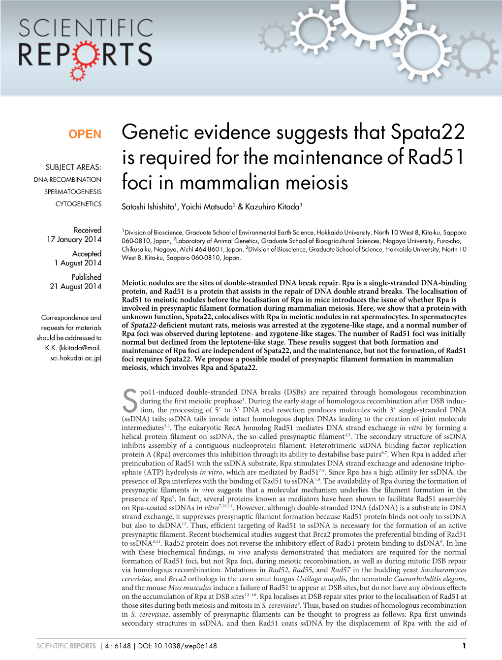 Genetic Evidence Suggests That Spata22 Is Required for The