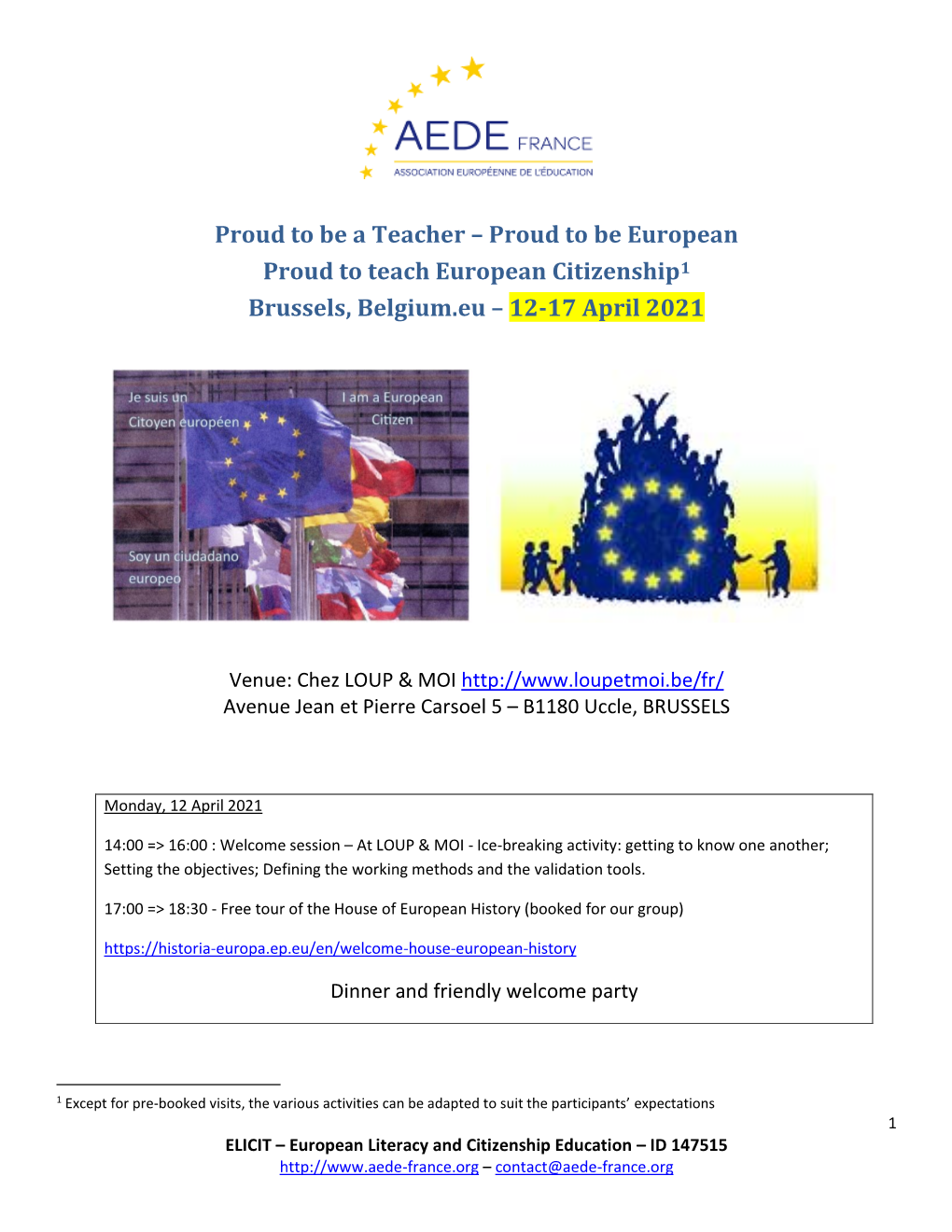 Proud to Be European Proud to Teach European Citizenship1 Brussels, Belgium.Eu – 12-17 April 2021