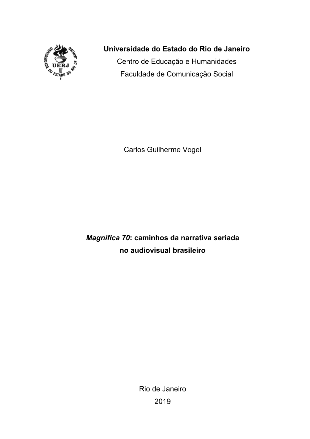 Universidade Do Estado Do Rio De Janeiro Centro De Educação E Humanidades Faculdade De Comunicação Social