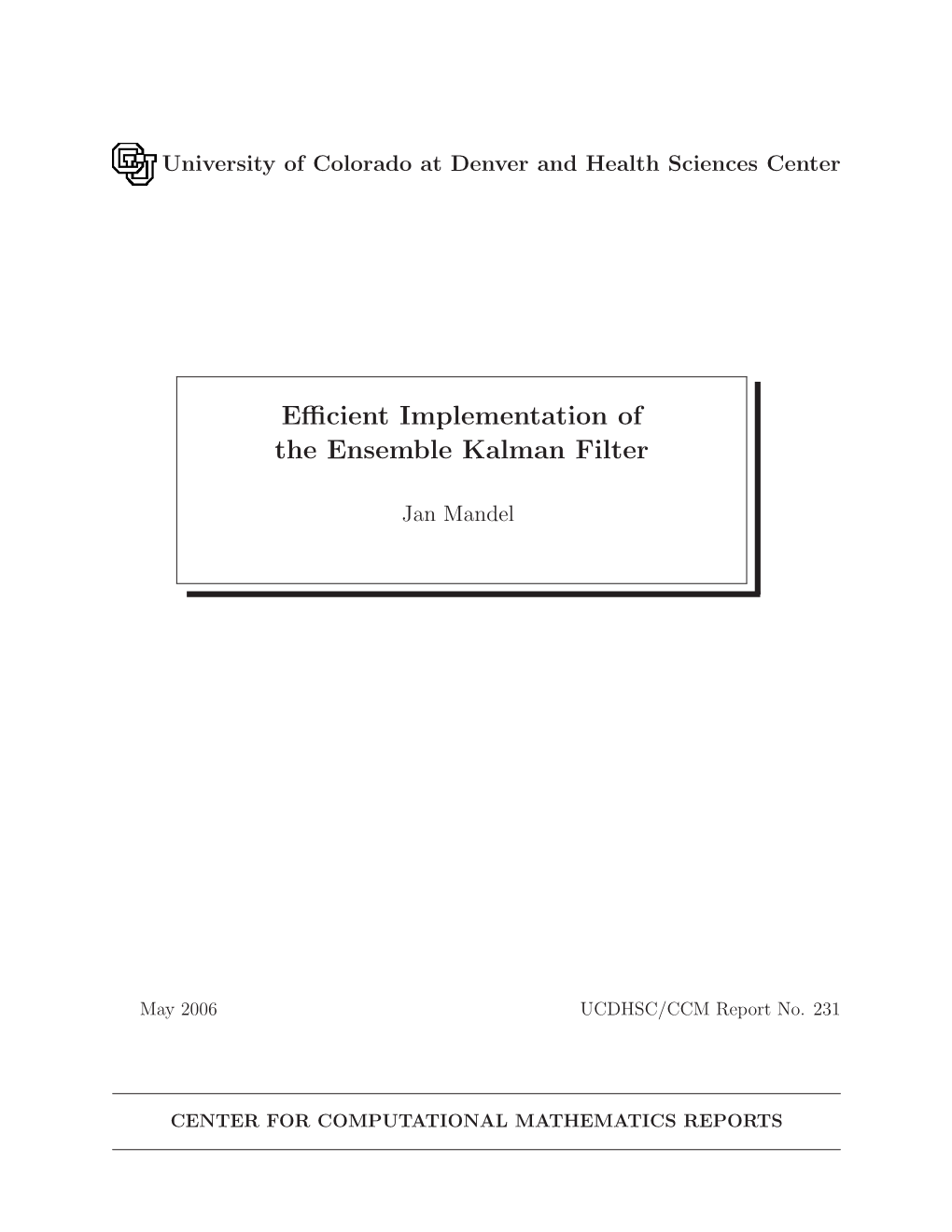 Efficient Implementation of the Ensemble Kalman Filter