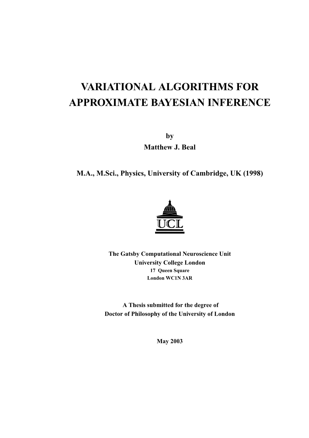 Variational Algorithms for Approximate Bayesian Inference