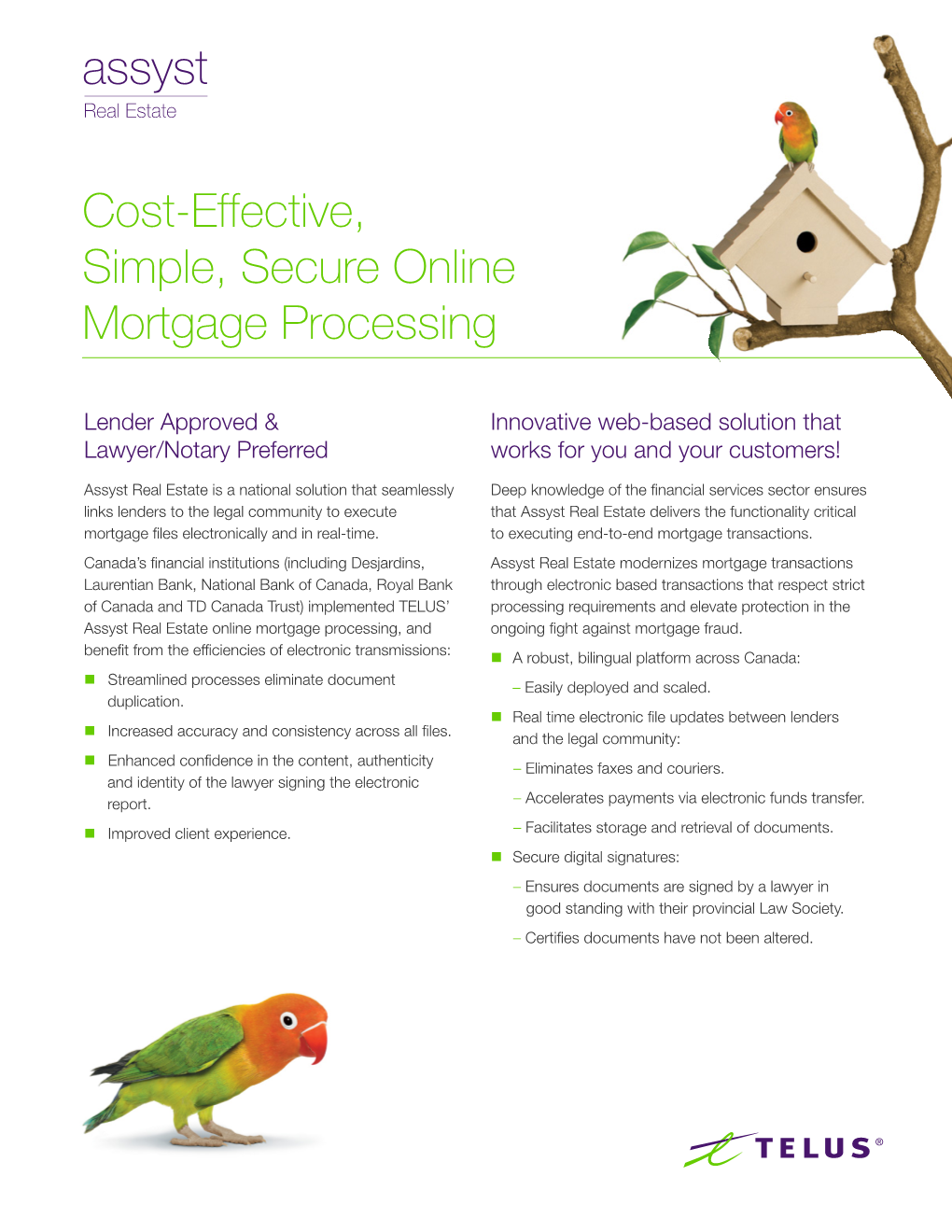 Cost-Effective, Simple, Secure Online Mortgage Processing