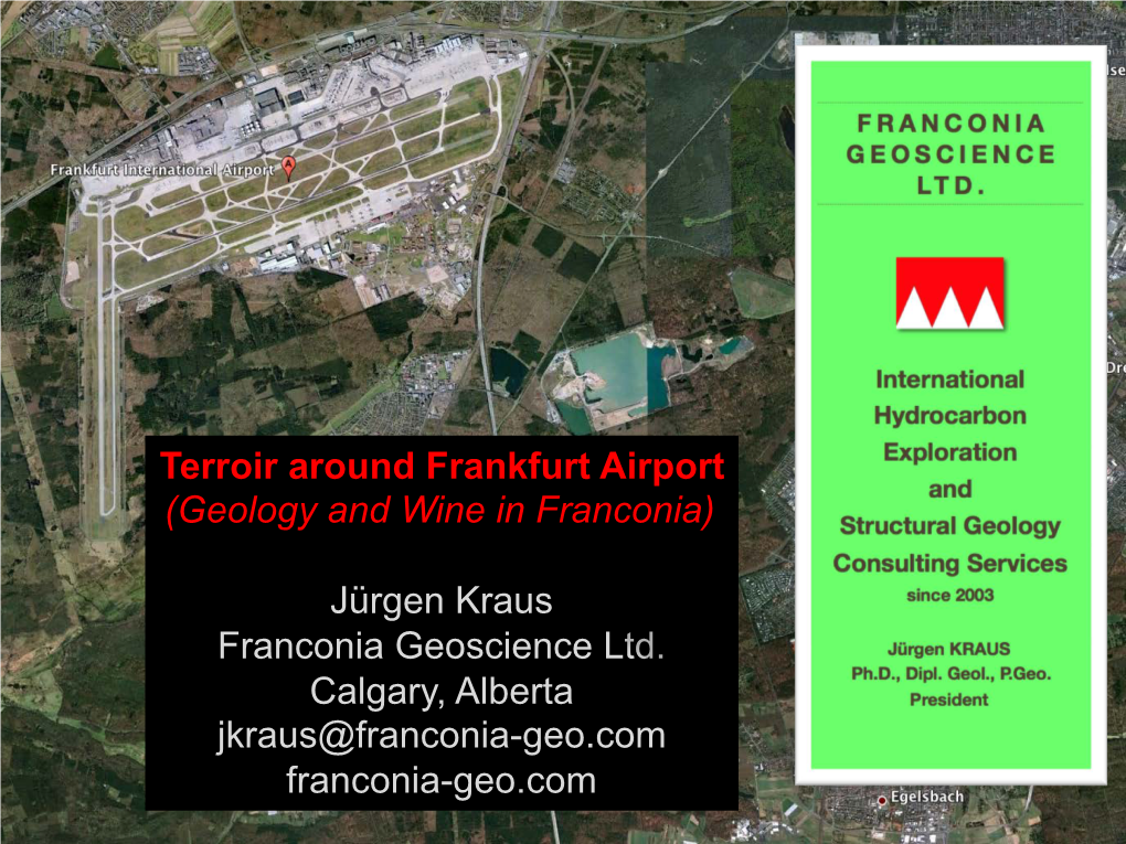 Terroir Around Frankfurt Airport (Geology and Wine in Franconia)