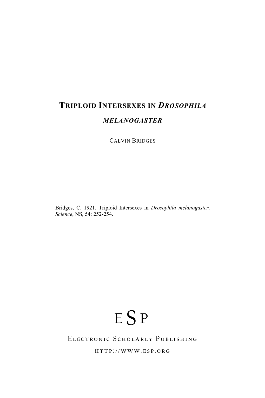 Triploid Intersexes in Drosophila Melanogaster. Science, NS, 54: 252-254