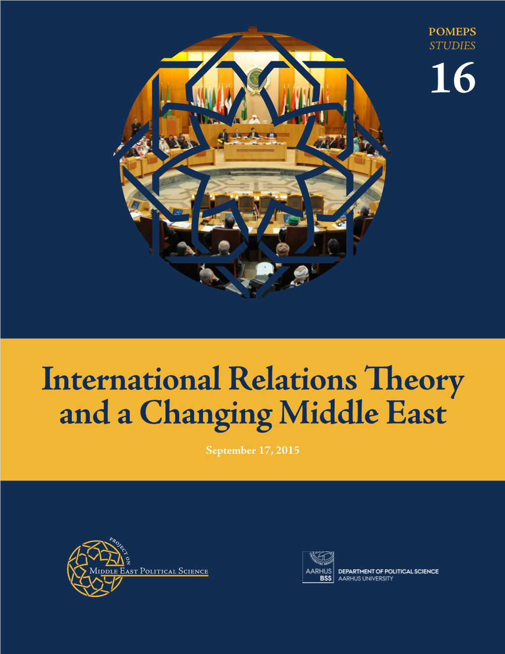 International Relations Theory and a Changing Middle East