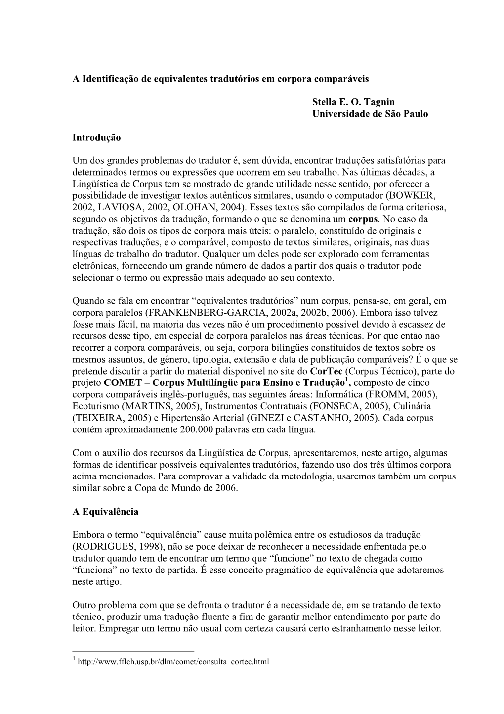 A Identificação De Equivalentes Tradutórios Em Corpora Comparáveis