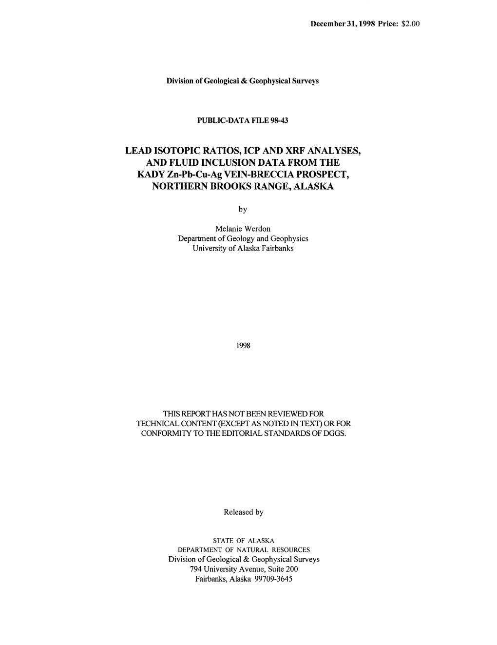 LEAD ISOTOPIC RATIOS, ICP and XRF ANALYSES, and FLUID INCLUSION DATA from the KADY Zn-Pb-Cu-Ag VEIN-BRECCIA PROSPECT, NORTHERN BROOKS RANGE, ALASKA