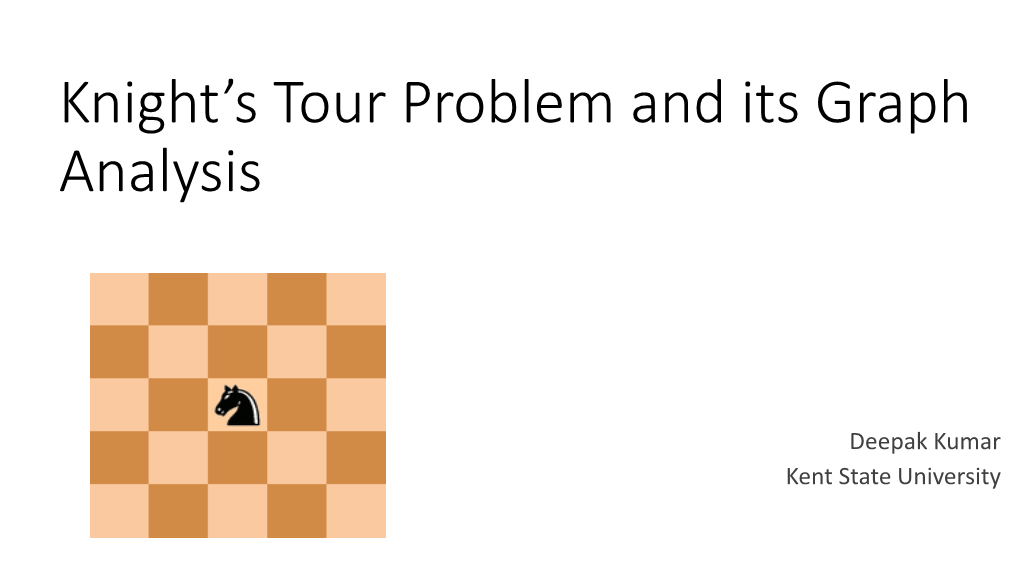 Knight Tour Problem and Its Graph Analysis
