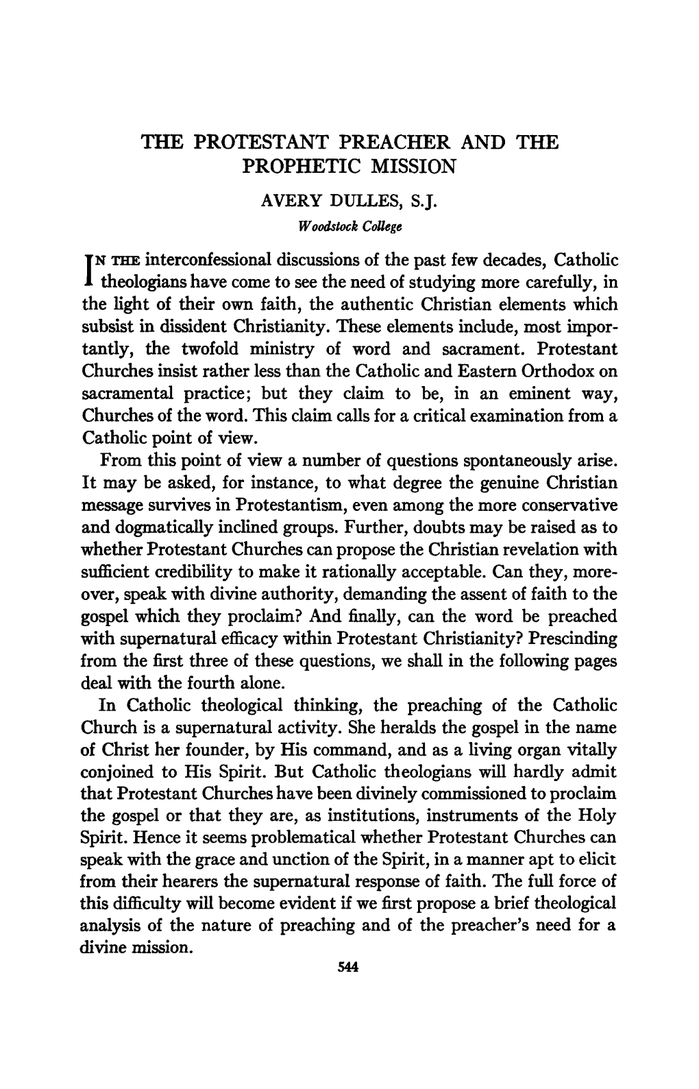 THE PROTESTANT PREACHER and the PROPHETIC MISSION AVERY DULLES, SJ. in the Interconfessional Discussions of the Past Few Decades