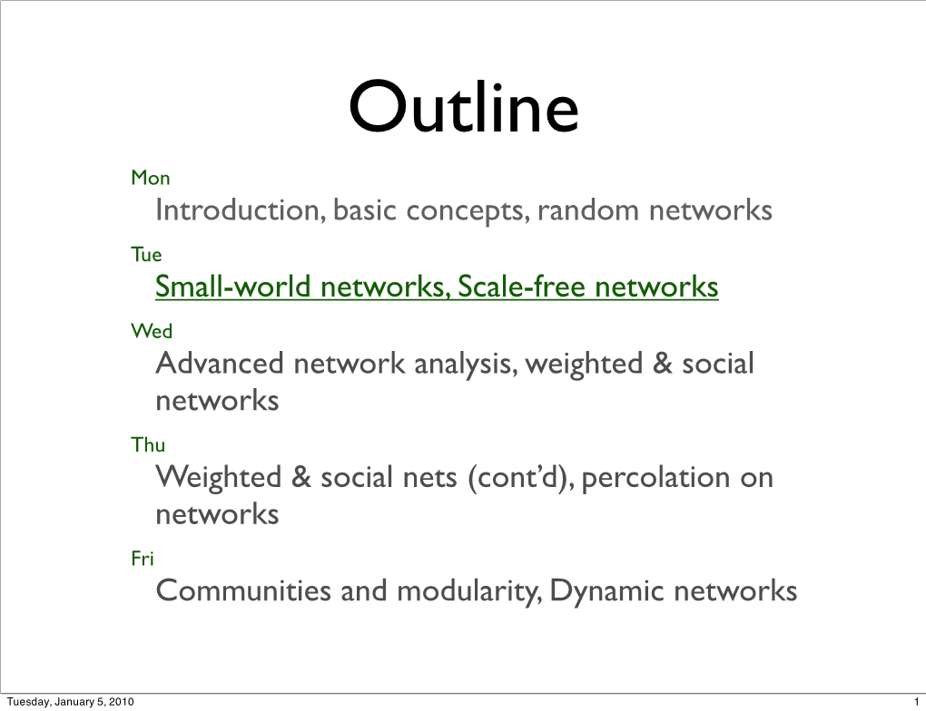 Introduction, Basic Concepts, Random Networks Small-World Networks