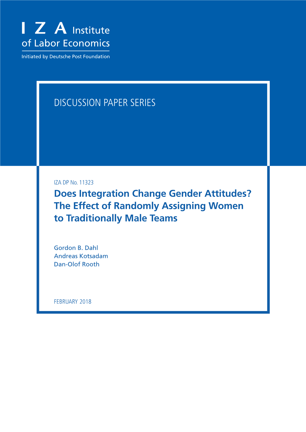 Does Integration Change Gender Attitudes? the Effect of Randomly Assigning Women to Traditionally Male Teams