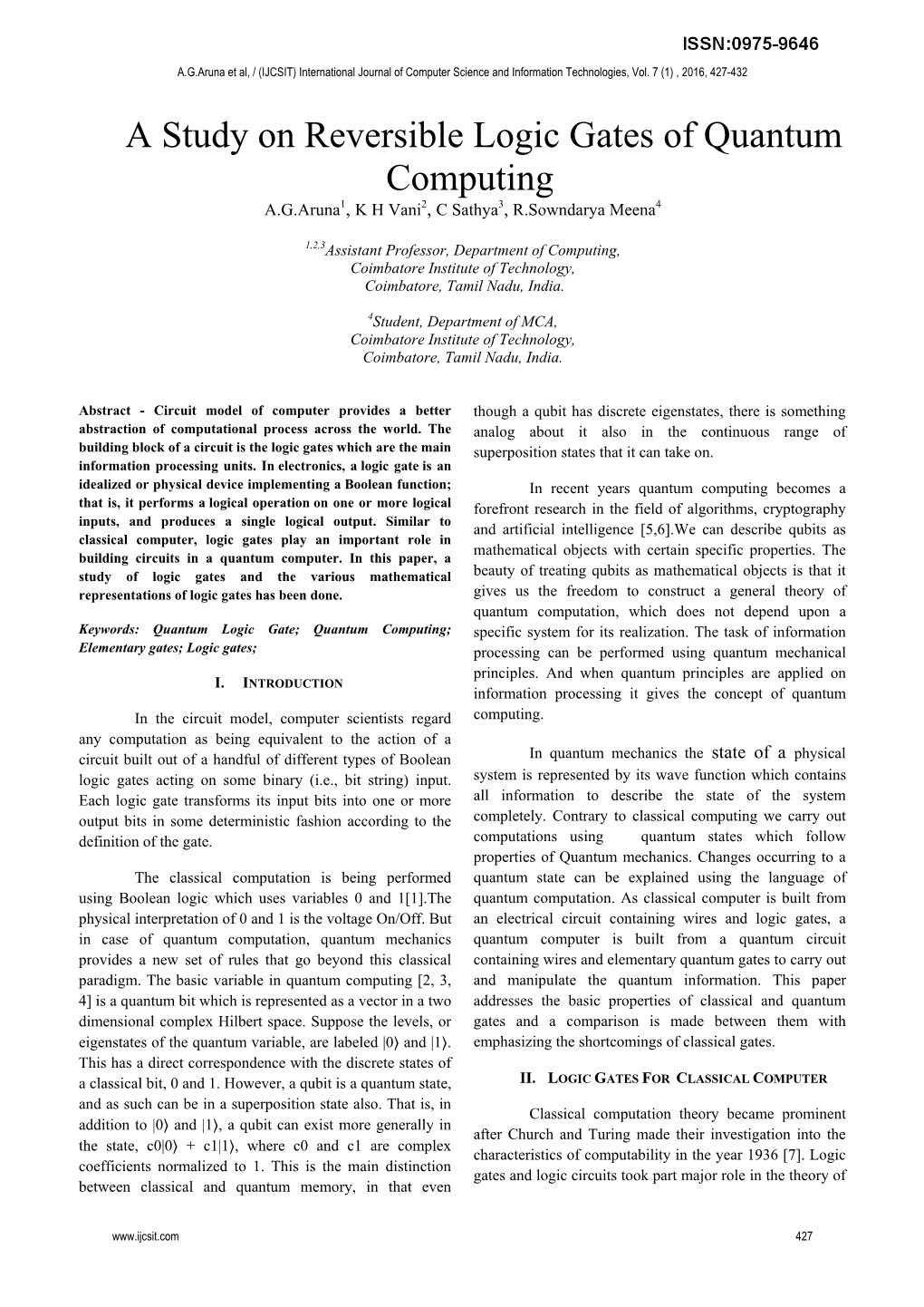 A Study on Reversible Logic Gates of Quantum Computing A.G.Aruna1, K H Vani2, C Sathya3, R.Sowndarya Meena4