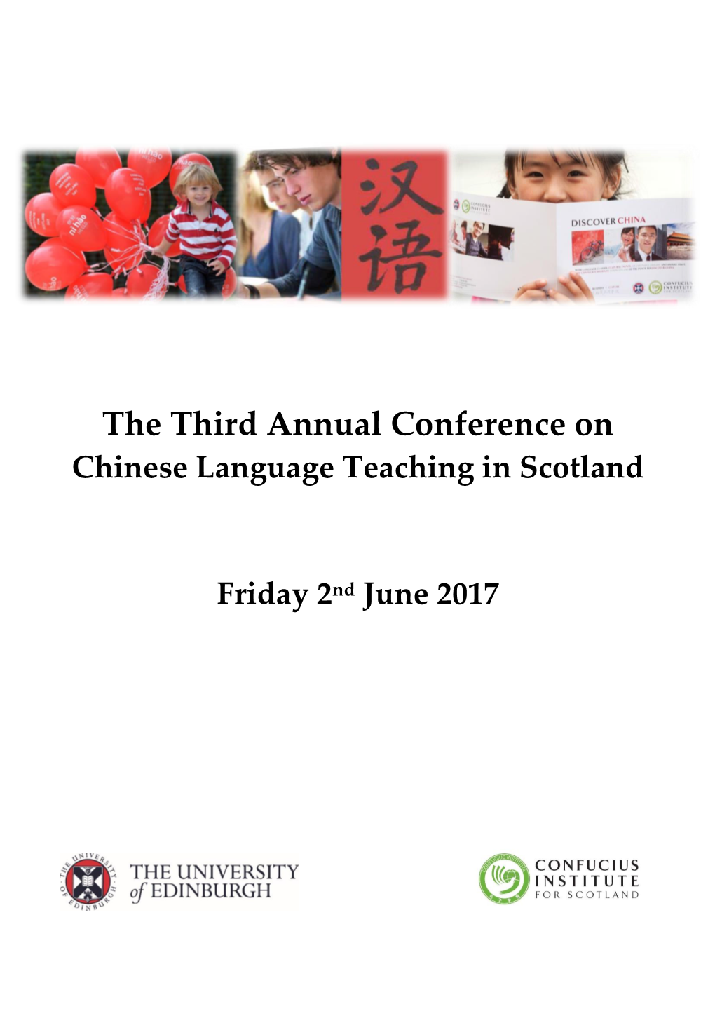 The Third Annual Conference on Chinese Language Teaching in Scotland