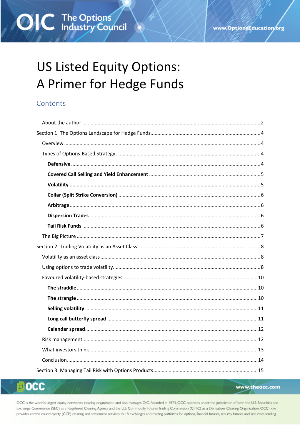 US Listed Equity Options: a Primer for Hedge Funds Contents