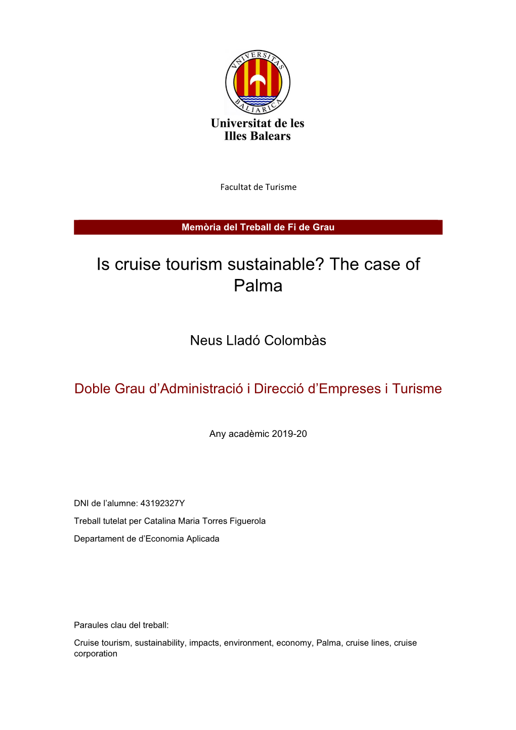 Is Cruise Tourism Sustainable? the Case of Palma