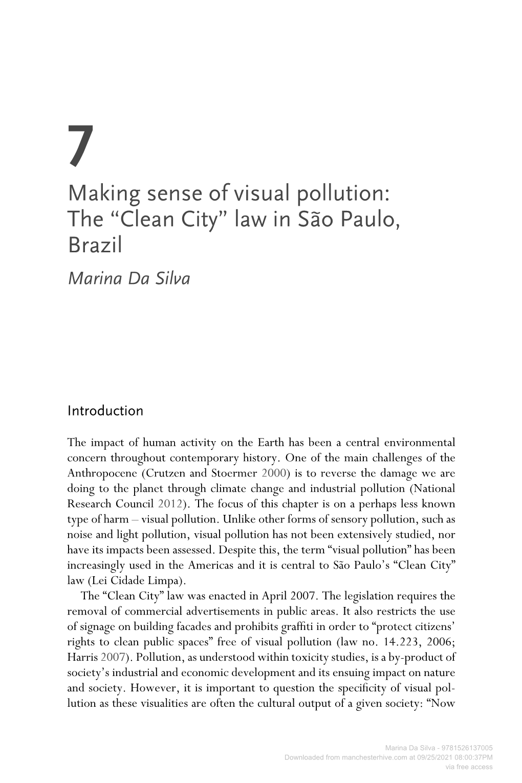 Making Sense of Visual Pollution: the “Clean City” Law in São Paulo, Brazil Marina Da Silva