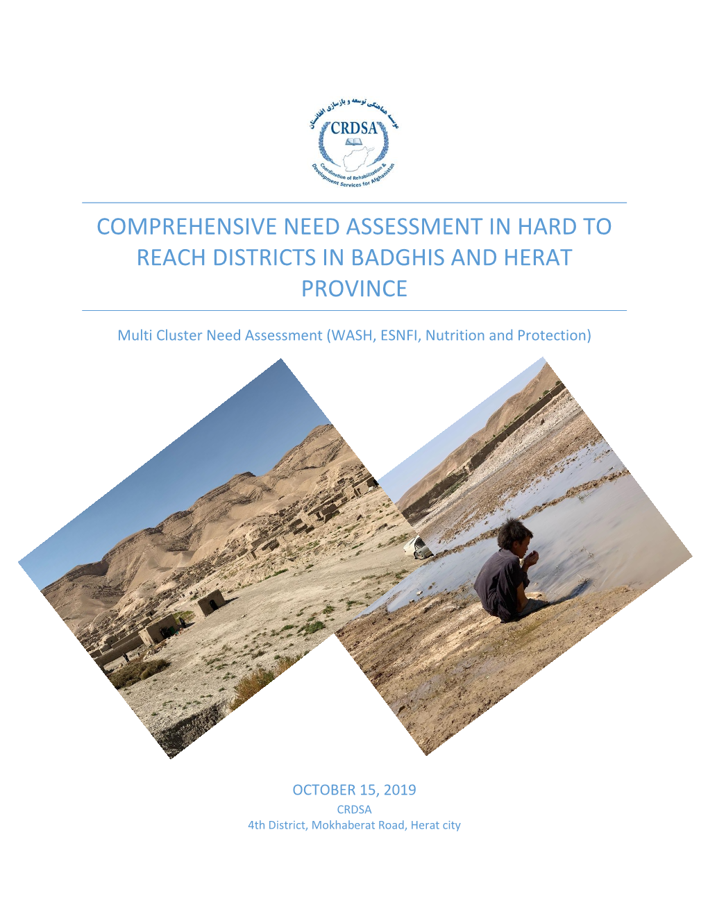 Comprehensive Need Assessment in Hard to Reach Districts in Badghis and Herat Province