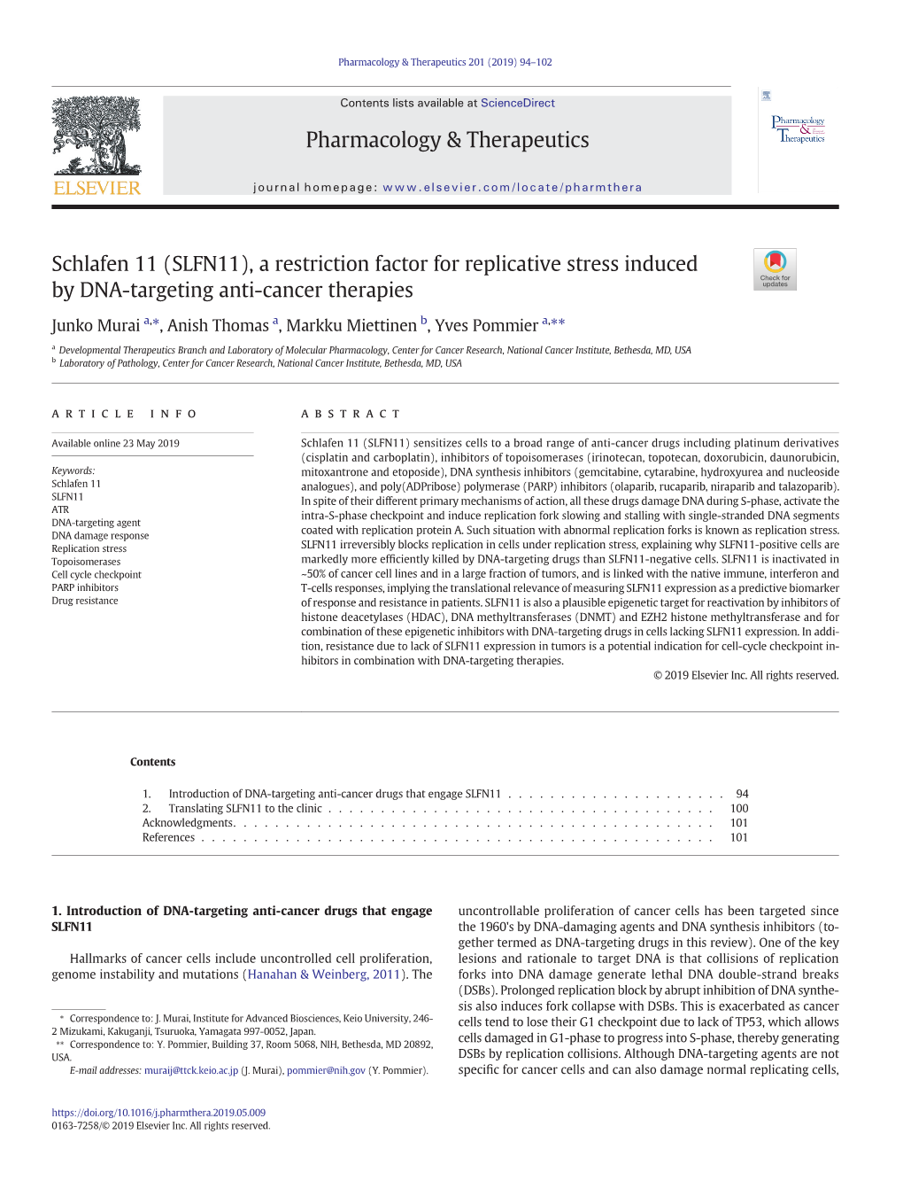 Schlafen 11 (SLFN11), a Restriction Factor for Replicative Stress Induced by DNA-Targeting Anti-Cancer Therapies