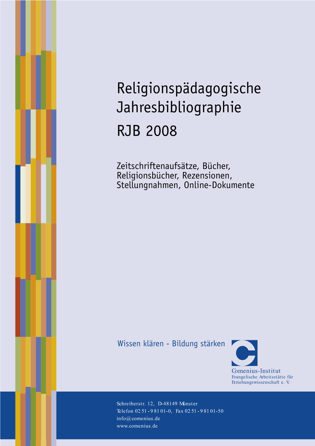 Religionspädagogische Jahresbibliographie RJB 2008