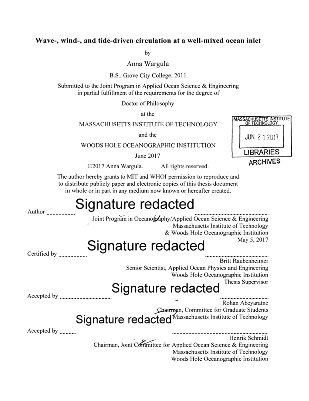 Signature Redacted May 5,2017 Certified by Britt Raubenheimer Senior Scientist, Applied Ocean Physics and Engineering Woods Hole Oceanographic Institution