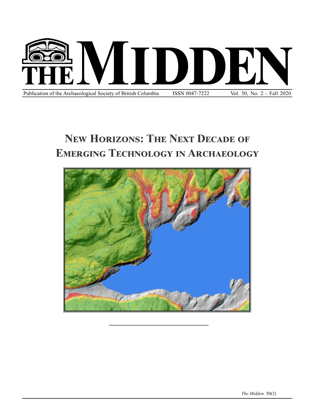 Midden 50(2) Archaeological Society of British Columbia the Dedicated to the Protection of Archaeological Resources Midden and the Spread of Archaeological Knowledge