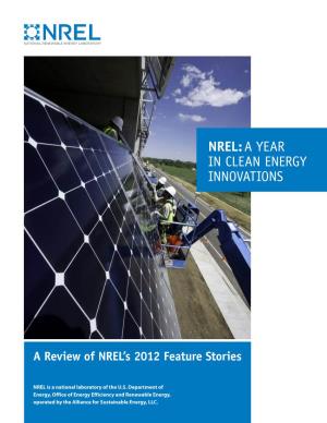 A Year in Clean Energy Innovations, a Review of NREL's 2012 Feature Stories