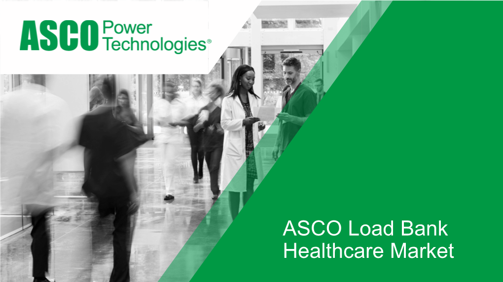 ASCO Load Bank Healthcare Market Outline