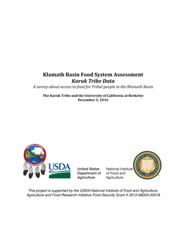Klamath Basin Food System Assessment Karuk Tribe Data a Survey About Access to Food for Tribal People in the Klamath Basin