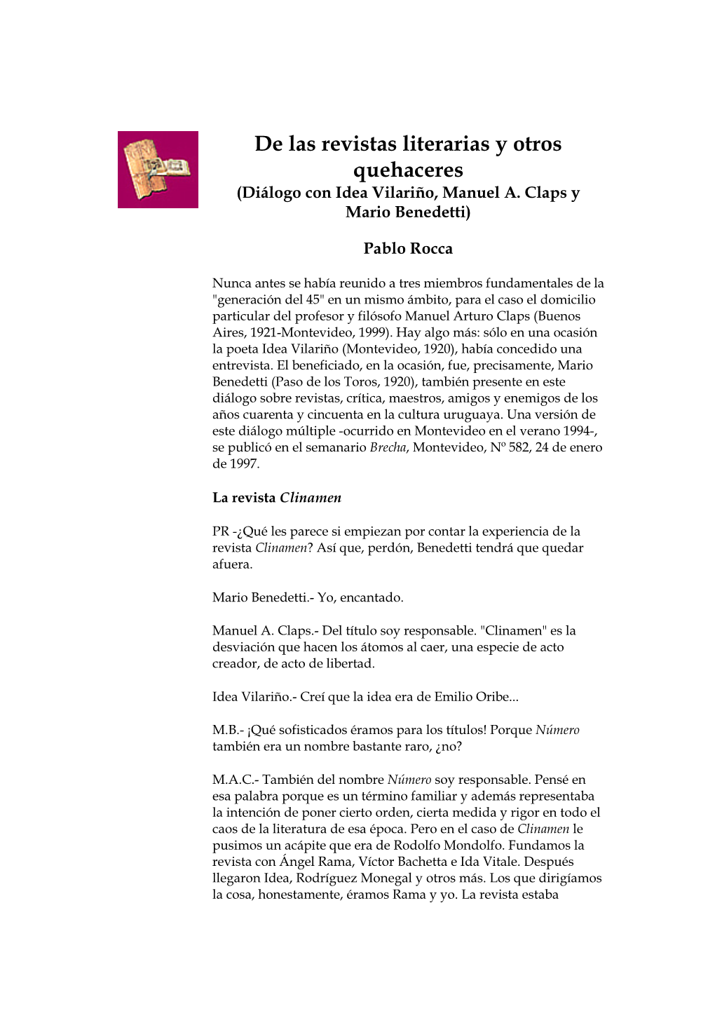 De Las Revistas Literarias Y Otros Quehaceres (Diálogo Con Idea Vilariño, Manuel A