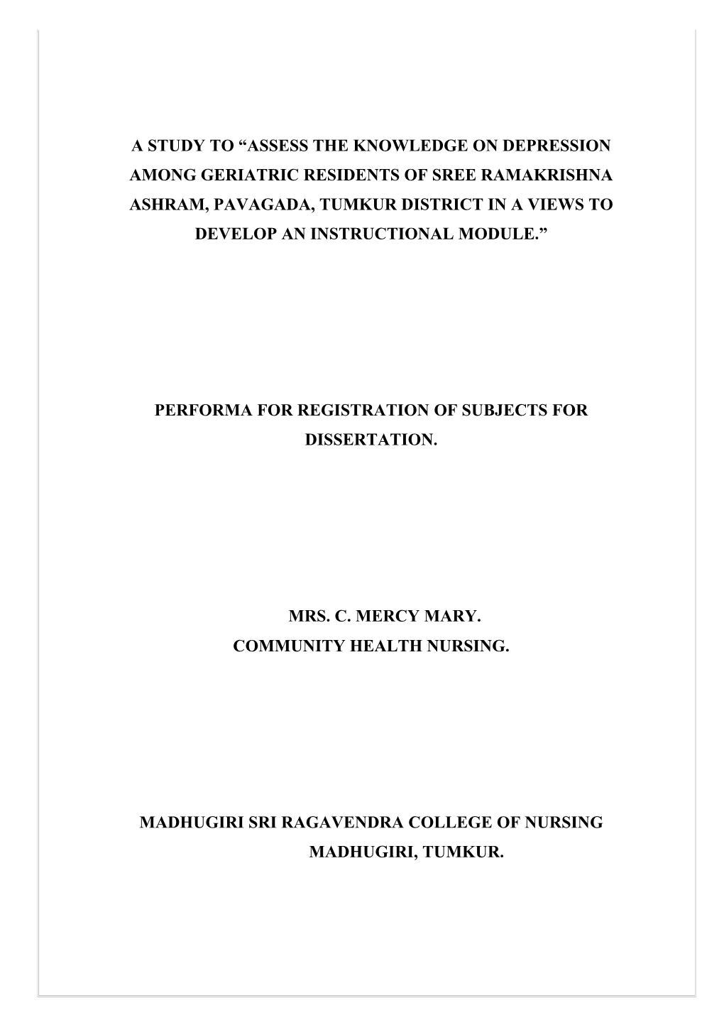 A Study to Asses the Knowledge on Depression Among Geriatric Residents of Sree Ramakrishna