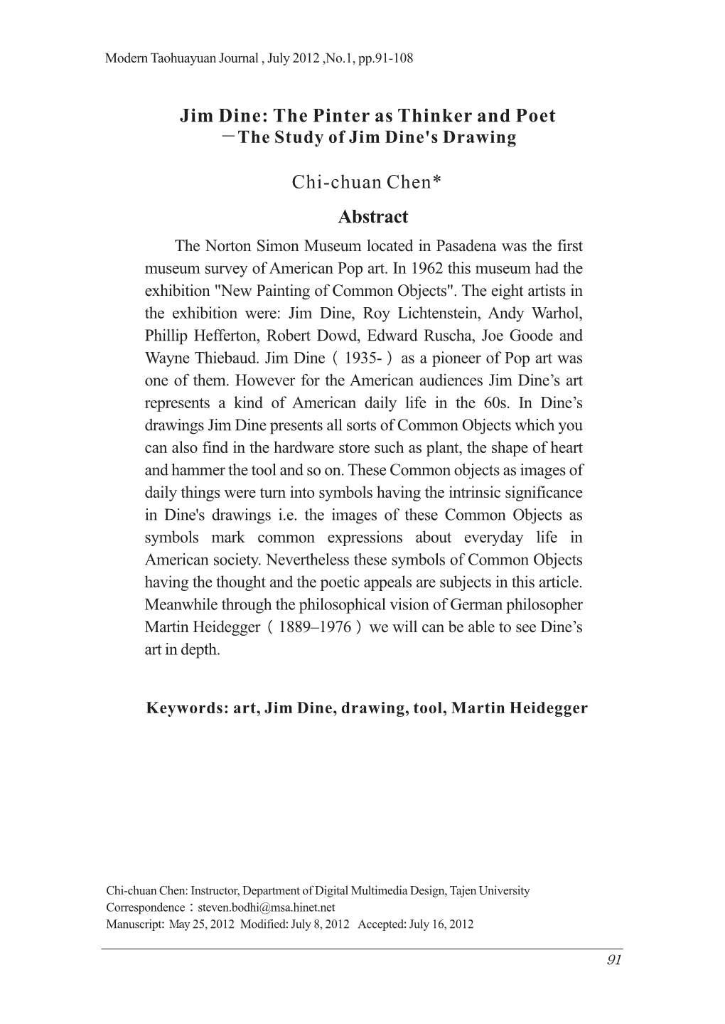 Chi-Chuan Chen* Abstract Jim Dine: the Pinter As Thinker and Poet