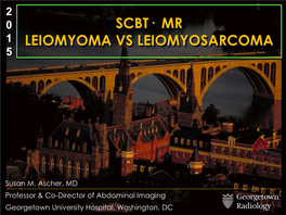 Mr Leiomyoma Vs Leiomyosarcoma