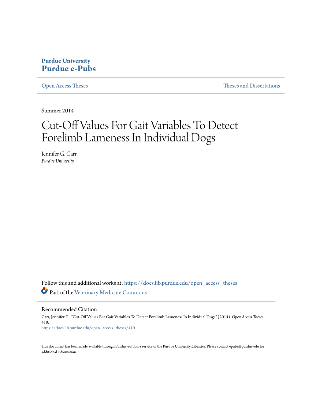 Cut-Off Values for Gait Variables to Detect Forelimb Lameness in Individual Dogs