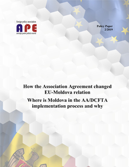 How the Association Agreement Changed EU-Moldova Relation Where Is Moldova in the AA/DCFTA Implementation Process and Why