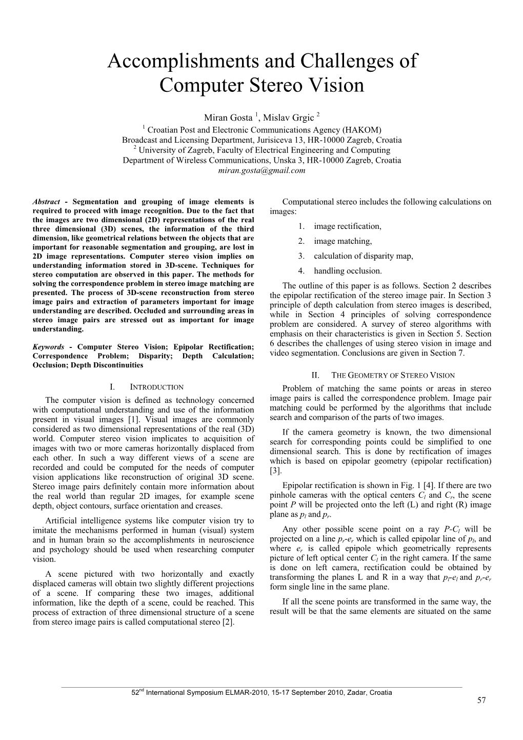 Accomplishments and Challenges of Computer Stereo Vision