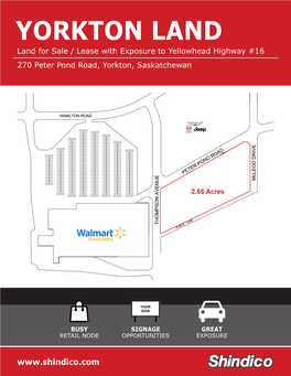 YORKTON LAND Land for Sale / Lease with Exposure to Yellowhead Highway #16 270 Peter Pond Road, Yorkton, Saskatchewan