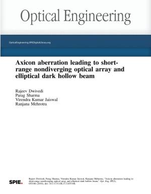 Axicon Aberration Leading to Short- Range Nondiverging Optical Array and Elliptical Dark Hollow Beam
