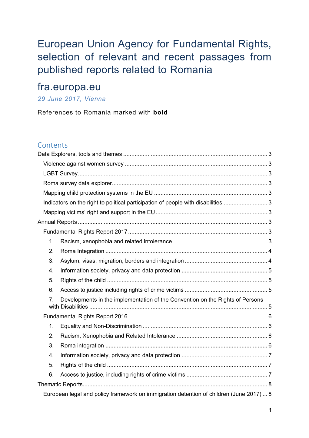 European Union Agency for Fundamental Rights, Selection of Relevant and Recent Passages from Published Reports Related to Romania Fra.Europa.Eu 29 June 2017, Vienna